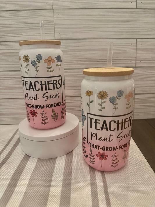 Teacher Gift - Teachers Plant Seeds - Stecker Creations